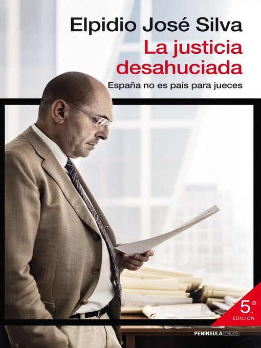 Title details for La justicia desahuciada by Elpidio José Silva - Available